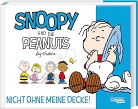 Snoopy und die Peanuts 2: Nicht ohne meine Decke!: Tolle Peanuts-Comics nicht nur für Kinder