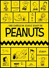 Der Schöpfer der Peanuts - Zum 100. Geburtstag von Charles M. Schulz