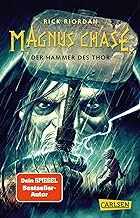 Magnus Chase 2: Der Hammer des Thor: Mit Loki die Welt retten? Lustiges Fantasy-Abenteuer ab 12 Jahren über nordische Mythen und einen (fast) normalen Typen