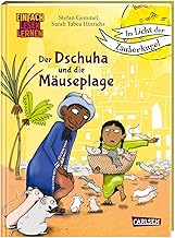 Im Licht der Zauberkugel: Der Dschuha und die Mäuseplage: Einfach lesen lernen | Fantasievolle Erstlesegeschichte über verschiedene Kulturen ab 7 | ... 