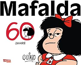 60 Jahre Mafalda: Eine Auswahl der besten Comicstrips