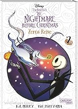 Tim Burton's The Nightmare Before Christmas: Zeros Reise 2: Neues aus der Welt von The Nightmare Before Christmas - dies sind die Abenteuer von Geisterhund Zero!