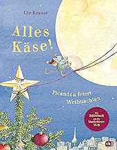 Alles Käse! Picandou feiert Weihnachten: Ein Weihnachtsbilderbuch ab 4 Jahren aus der Muskeltiere-Welt