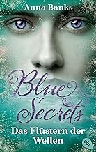 Blue Secrets - Das Flüstern der Wellen: Die Fortsetzung der mitreißenden New-York-Times-Bestseller-Romantasyreihe: 2