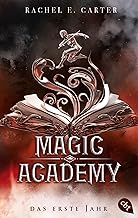 Magic Academy - Das erste Jahr: Der fulminante Auftakt der erfolgreichen Dark-Academia-Romantasy-Serie im neuen Look: 1