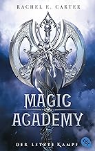 Magic Academy - Der letzte Kampf: Das atemberaubende Finale der erfolgreichen Dark-Academia-Romantasy-Serie im neuen Look: 4