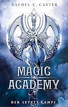 Magic Academy - Der letzte Kampf: Das atemberaubende Finale der erfolgreichen Dark-Academia-Romantasy-Serie im neuen Look: 4