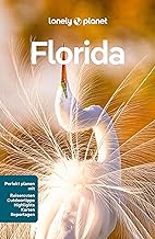 LONELY PLANET Reiseführer Florida: Eigene Wege gehen und Einzigartiges erleben.