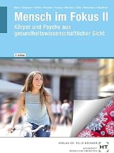 Mensch im Fokus II: Körper und Psyche aus gesundheitswissenschaftlicher Sicht