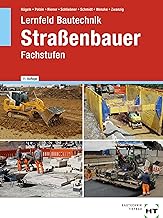 Lernfeld Bautechnik Straßenbauer: Fachstufen