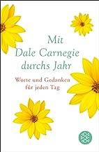 Mit Dale Carnegie durchs Jahr: Worte und Gedanken für jeden Tag