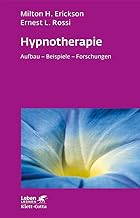 Hypnotherapie: Aufbau - Beispiele - Forschungen
