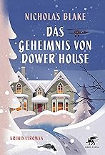 Das Geheimnis von Dower House: Kriminalroman