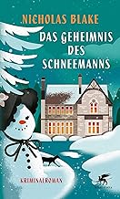 Das Geheimnis des Schneemanns: Kriminalroman