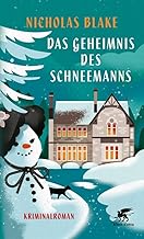 Das Geheimnis des Schneemanns: Kriminalroman