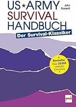 US Army Survival Handbuch: Der Survival-Klassiker
