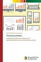 Teleencuentros: A atividade didática mediada por videoconferências no ensino de espanhol