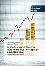 An Evaluation of Financial Performance Of The Saptagiri Grameena Bank: Saptagiri Grameena bank