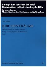 Kirchenträume - Kirche in urchristlicher Zeit und Gegenwart: Beiträge zu einer polyphonen Bibelhermeneutik Band 3: 44
