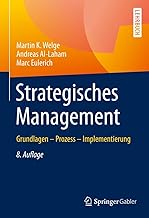 Strategisches Management: Grundlagen - Prozess - Implementierung