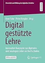 Digital gestützte Lehre: Innovative Konzepte zur digitalen und analogen Lehre an Hochschulen