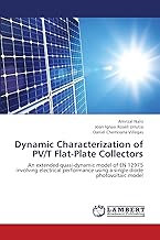 Dynamic Characterization of PV/T Flat-Plate Collectors: An extended quasi-dynamic model of EN 12975 involving electrical performance using a single diode photovoltaic model