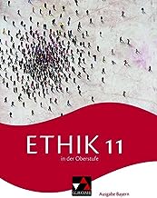 Ethik in der Oberstufe Bayern 11