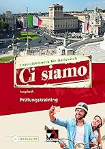 Ci siamo A Prüfungstraining: Italienisch für Spätbeginner