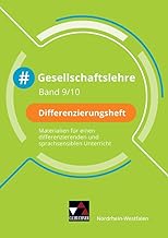 #Gesellschaftslehre NRW Differenzierungsheft 9/10: Materialien für einen differenzierenden und sprachsensiblen Unterricht