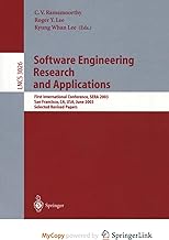 Software Engineering Research and Applications: First International Conference, SERA 2003, San Francisco, CA, USA, June 25-27, 2003, Selected Revised Papers