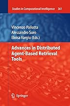 Advances in Distributed Agent-Based Retrieval Tools: 361