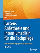 Larsens Anästhesie Und Intensivmedizin Für Die Fachpflege: Plus: Kostenfreier Zugang Zum E-learning-modul