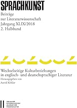 Sprachkunst. Beitrage Zur Literaturwissenschaft / Sprachkunst Jahrgang 2018 Halbband: Beitrage Zur Literaturwissenschaft. Jahrgang Xlix/2018. 2. ... Literatur. Herausgegeben von Astrid Köhler