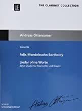 Lieder ohne Worte: Andreas Ottensamer presents. Klarinette und Klavier.