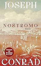 Nostromo: Roman. Übersetzt von Julian und Gisbert Haefs, mit einem Nachwort von Robert Menasse