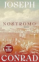 Nostromo: Roman. Übersetzt von Julian und Gisbert Haefs, mit einem Nachwort von Robert Menasse