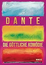 Die göttliche Komödie: Neuübersetzung in Prosa, Kommentierung und Nachwort von Rudolf Georg Adam - Illustrierte Luxusausgabe