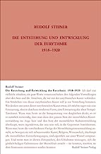 Die Entstehung und Entwicklung der Eurythmie 1918-1920: Ansprachen, Notizbucheintragungen, Ansprachen und Auszüge aus Vorträgen, Plakate und Eurythmieprogramme: 277B