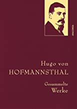 Hugo von Hofmannsthal - Gesammelte Werke: Der große österreichische Dramatiker und Schöpfer des »Jedermanns«: 39