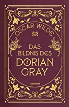 Das Bildnis des Dorian Gray: Oscar Wildes großer Roman klassisch in Cabra-Leder gebunden, mit Prägung: 19