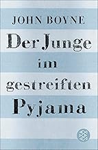 Der Junge im gestreiften Pyjama: Eine Fabel