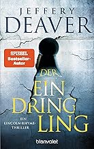 Der Eindringling: Ein Lincoln-Rhyme-Thriller: 15