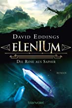 Elenium - Die Rose aus Saphir: Roman: 3