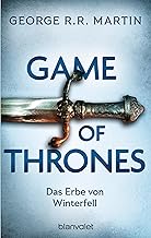 Game of Thrones: Das Erbe von Winterfell - Die größte Drachen-Saga unserer Zeit! Limitierte Ausgabe - Nicht verpassen: 2