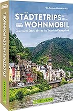 Städtetrips mit dem Wohnmobil: Charmante Städte abseits des Trubels in Deutschland
