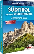 Südtirol mit dem Wohnmobil: Die schönsten Routen zwischen dem Vinschgau und den Dolomiten