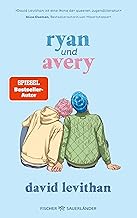 Ryan und Avery: Authentische queere Liebesgeschichte │Romantischer Coming-of-Age-Roman