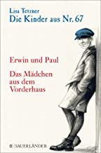 Die Kinder aus Nr. 67: Erwin und Paul - Die Geschichte einer Freundschaft /Das Mädchen aus dem Vorderhaus: 1