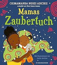 Mamas Zaubertuch: Bilderbuch ab 3 Jahre | Ein Bilderbuch für die Vielfalt im Kinderzimmer