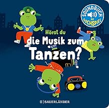 Hörst du die Musik zum Tanzen?: Soundbuch